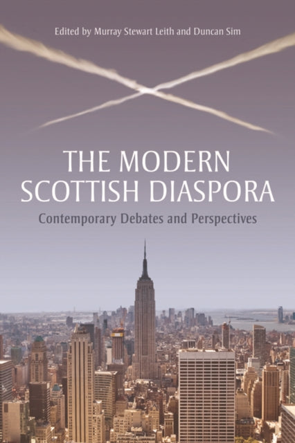 Book cover of: Modern Scottish Diaspora. By: Duncan Sim