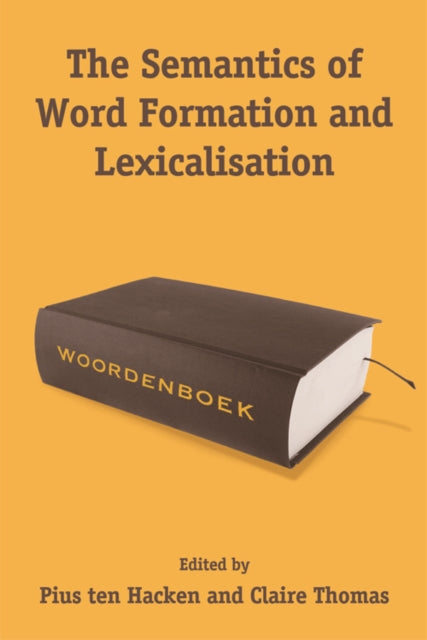 Book cover of: Semantics of Word Formation and Lexicalization