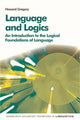 Book cover of: Language and Logics. By: Howard Gregory