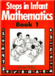 Book cover of: Steps in Infant Mathematics Book 1. By: Walter Phillips