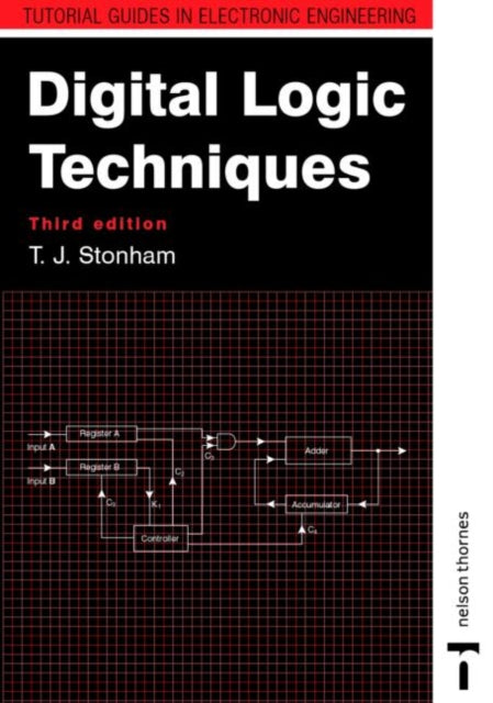Book cover of: Digital Logic Techniques. By: John Stonham
