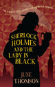 Book cover of: Sherlock Holmes and the Lady in Black. By: June Thomson