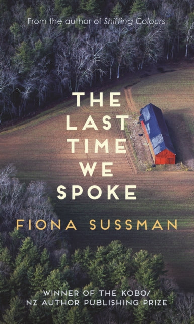 Book cover of: Last Time We Spoke. By: Fiona Sussman