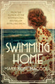 Book cover of: Swimming Home. By: Mary-Rose MacColl