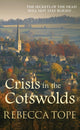 Book cover of: Crisis in the Cotswolds. By: Rebecca Tope