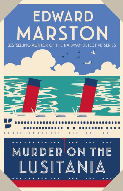 Book cover of: Murder on the Lusitania. By: Edward Marston