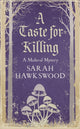 Book cover of: Taste for Killing. By: Sarah Hawkswood