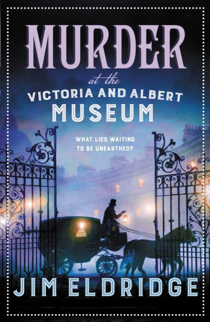 Book cover of: Murder at the Victoria and Albert Museum. By: Jim Eldridge