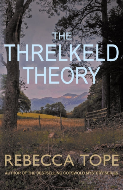 Book cover of: Threlkeld Theory. By: Rebecca Tope