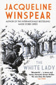Book cover of: White Lady. By: Jacqueline Winspear