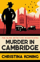 Book cover of: Murder in Cambridge. By: Christina Koning