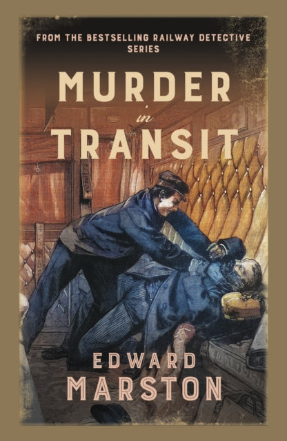 Murder in Transit, The bestselling Victorian mystery series 9780749030179 Edward Marston