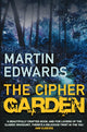 Book cover of: Cipher Garden. By: Martin Edwards
