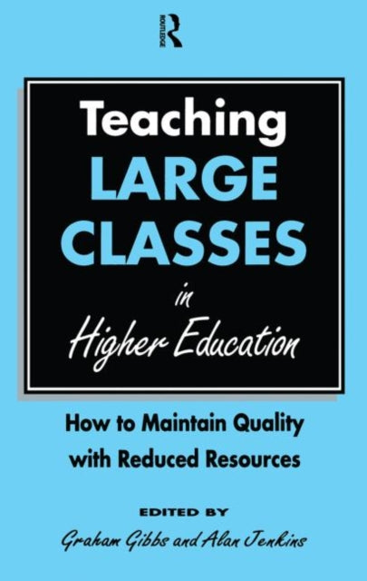 Book cover of: Teaching Large Classes in Higher Education