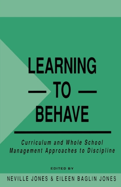 Book cover of: Learning to Behave. By: Jones & Jones.