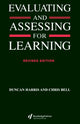 Book cover of: Evaluating and Assessing for Learning. By: Chris Bell