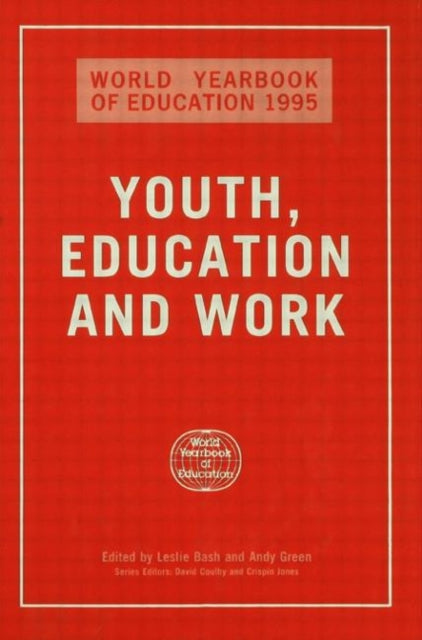 Book cover of: World Yearbook of Education 1995. By: Bash &  Green