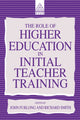 Book cover of: Role of Higher Education in Initial Teacher Training
