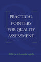 Book cover of: Practical Pointers on Quality Assessment. By: Bill Cox