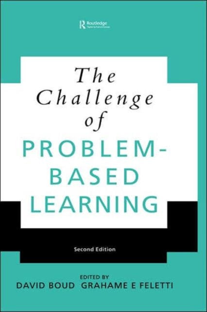 Book cover of: Challenge of Problem-based Learning. By: David Boud