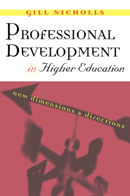 Book cover of: Professional Development in Higher Education. By: Gill Nicholls