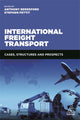 Book cover of: International Freight Transport. By: Anthony Beresford