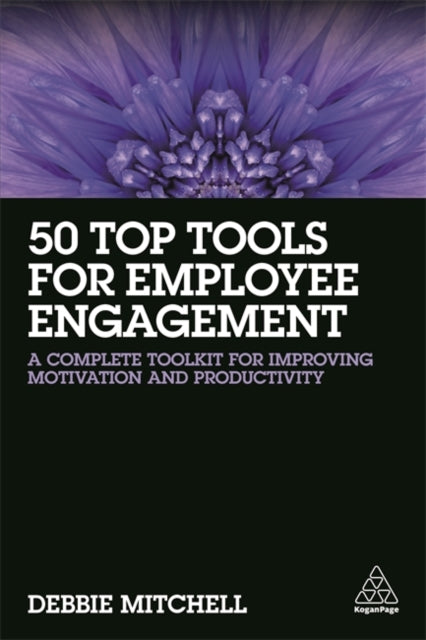 Book cover of: 50 Top Tools for Employee Engagement. By: Debbie Mitchell