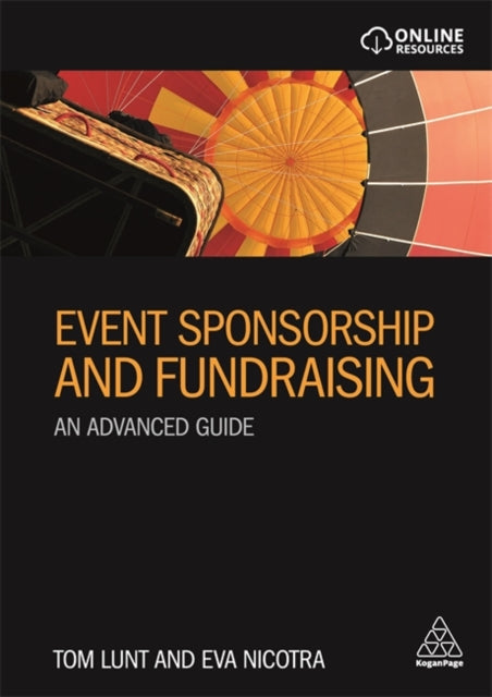 Book cover of: Event Sponsorship and Fundraising. By: Tom Lunt