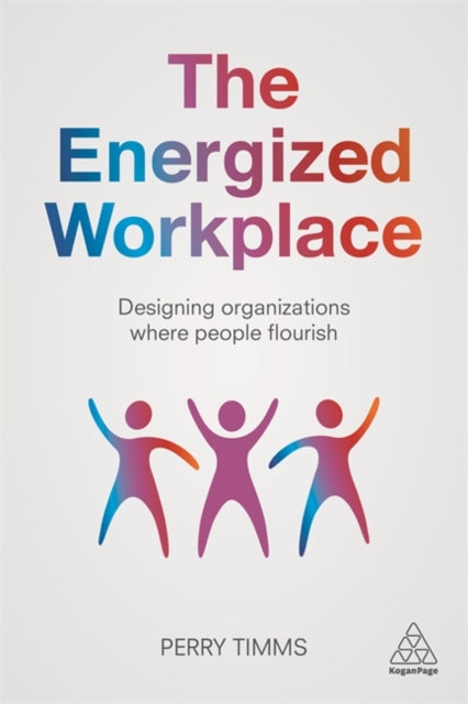Book cover of: Energized Workplace. By: Perry Timms