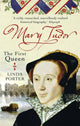 Book cover of: Mary Tudor. By: Linda Porter