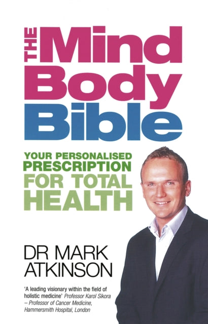 Book cover of: Mind-Body Bible. By: Mark Atkinson