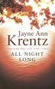 Book cover of: All Night Long. By: Jayne Ann Krentz