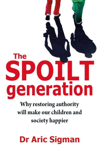 Book cover of: Spoilt Generation