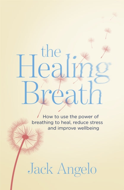 Book cover of: Healing Breath. By: Jack Angelo
