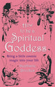 Book cover of: How To Be A Spiritual Goddess
