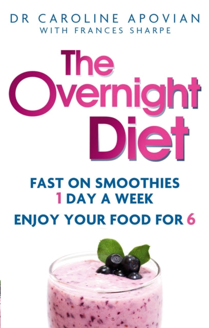 Book cover of: Overnight Diet. By: Caroline M. Apovian