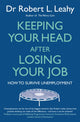 Book cover of: Keeping Your Head After Losing Your Job