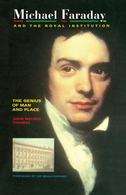 Book cover of: Michael Faraday and The Royal Institution