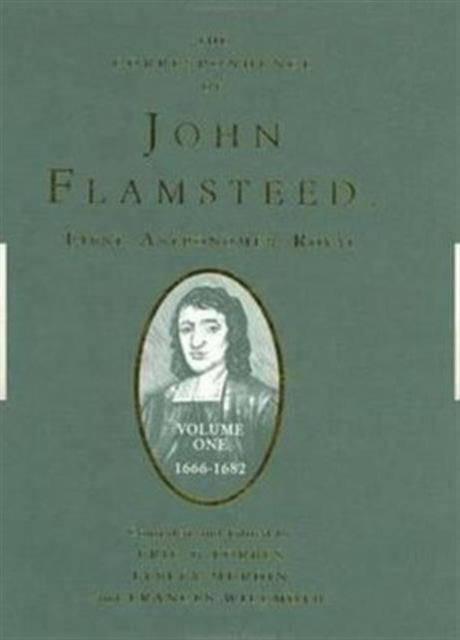 Book cover of: Correspondence of John Flamsteed, The First Astronomer Royal