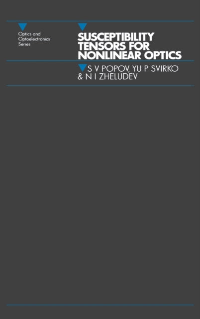 Book cover of: Susceptibility Tensors for Nonlinear Optics