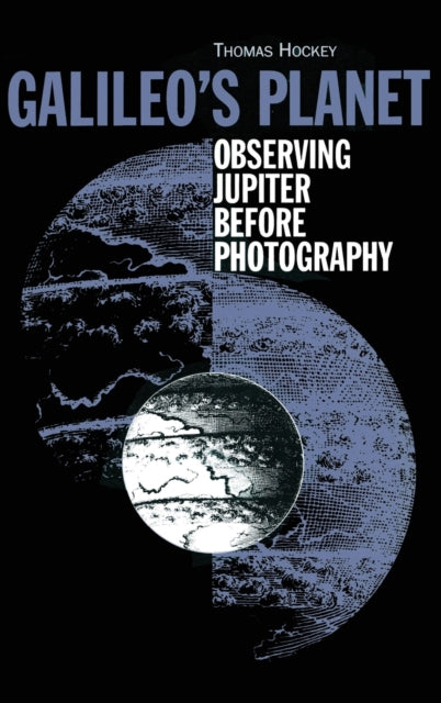 Book cover of: Galileo's Planet. By: Thomas A. Hockey