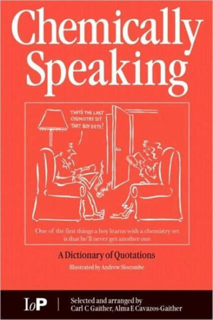 Book cover of: Chemically Speaking