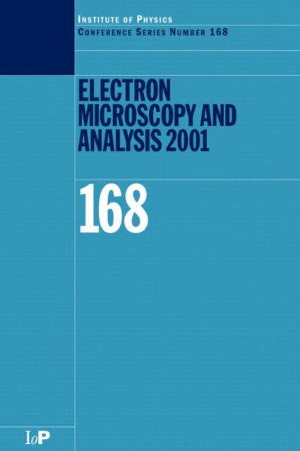 Book cover of: Electron Microscopy and Analysis 2001