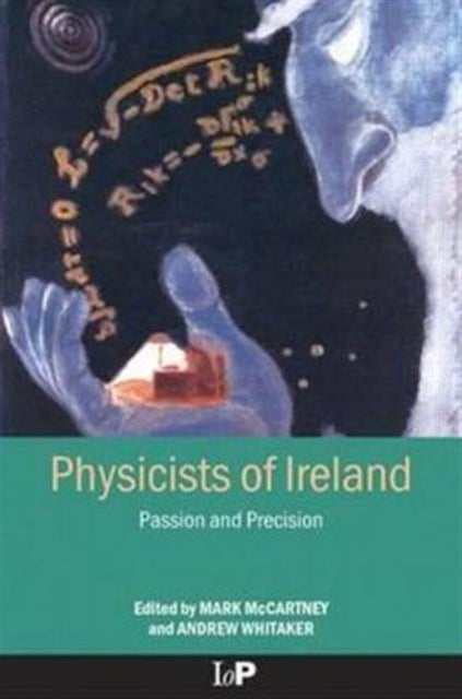 Book cover of: Physicists of Ireland