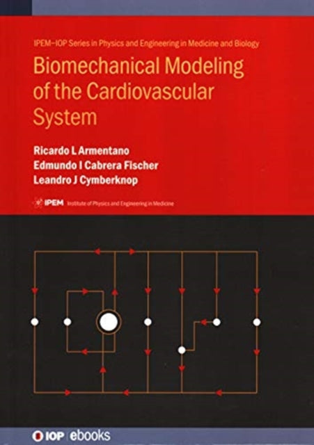 Book cover of: Biomechanical Modeling of the Cardiovascular System. By: Armentano Feijdo