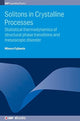 Book cover of: Solitons in Crystalline Processes. By: Minoru Fujimoto