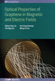 Book cover of: Optical Properties of Graphene in Magnetic and Electric Fields. By: C Y Lin