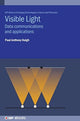 Book cover of: Visible Light. By: Paul Anthony Haigh