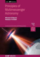 Book cover of: Principles of Multimessenger Astronomy. By: Miroslav Filipovic
