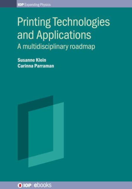 Book cover of: Printing Technologies and Applications. By: Parraman KLEIN